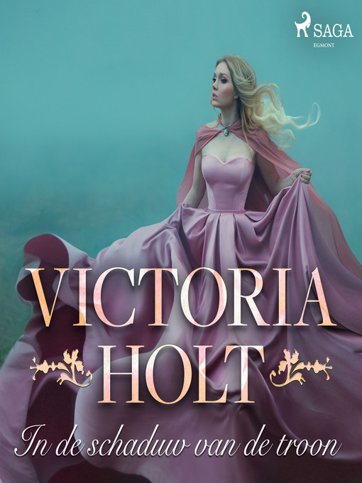 Title details for In de schaduw van de troon by Victoria Holt - Wait list